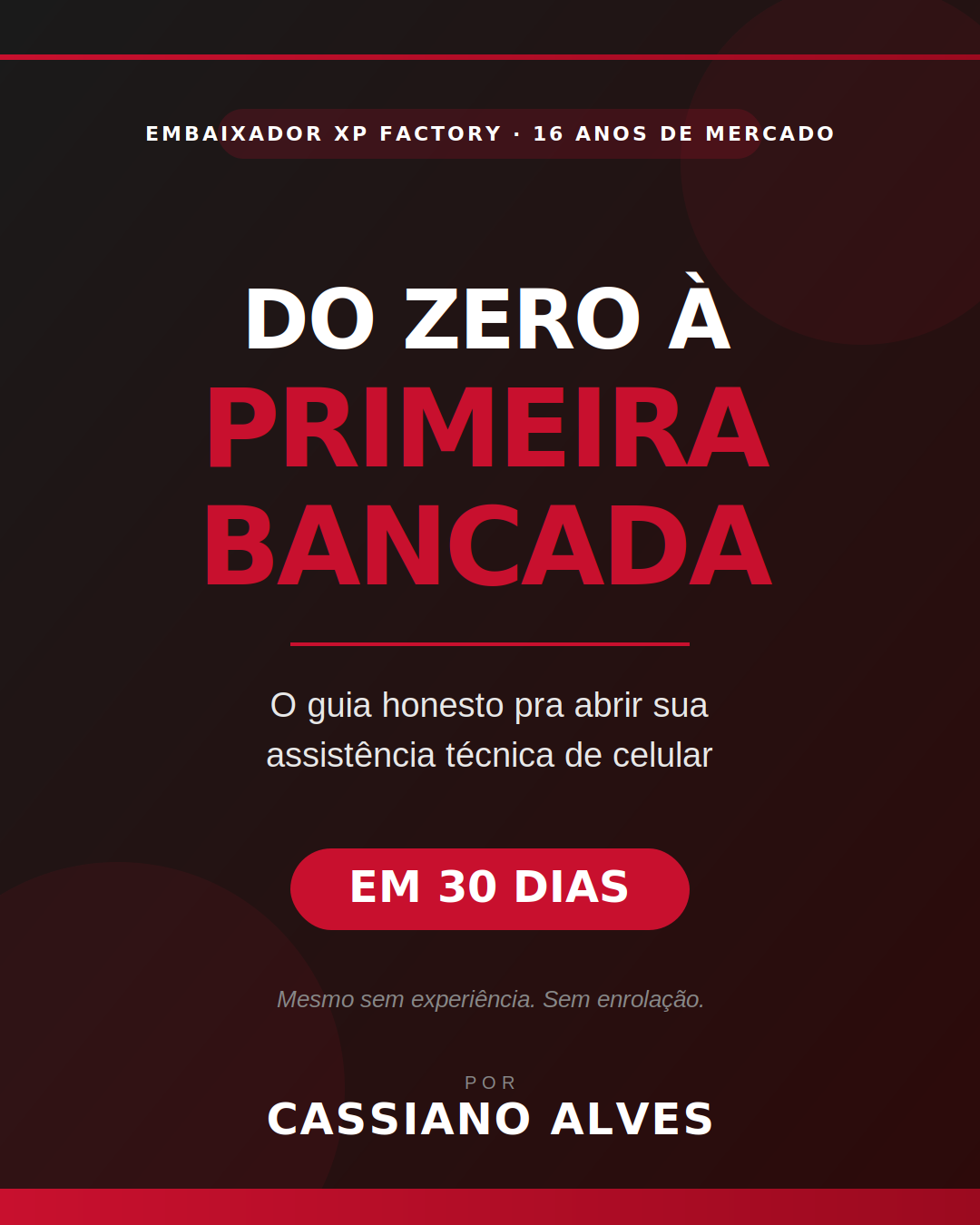 Capa do ebook Do Zero à Primeira Bancada
